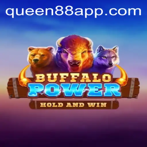 Dive into the Thrilling World of BuffaloPower: QUEEN88 Unleashed
